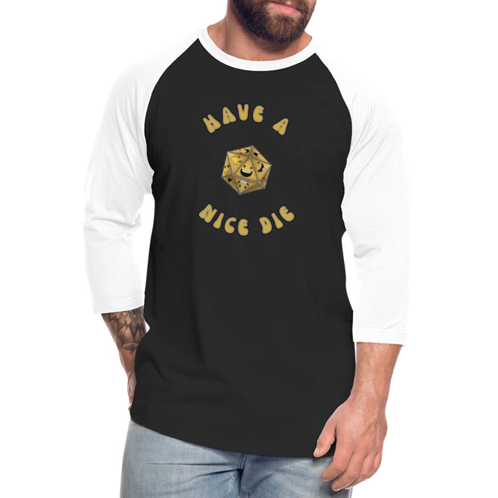Have A Nice Die Unisex Baseball T-Shirt by Die Happy Games™ - black/white