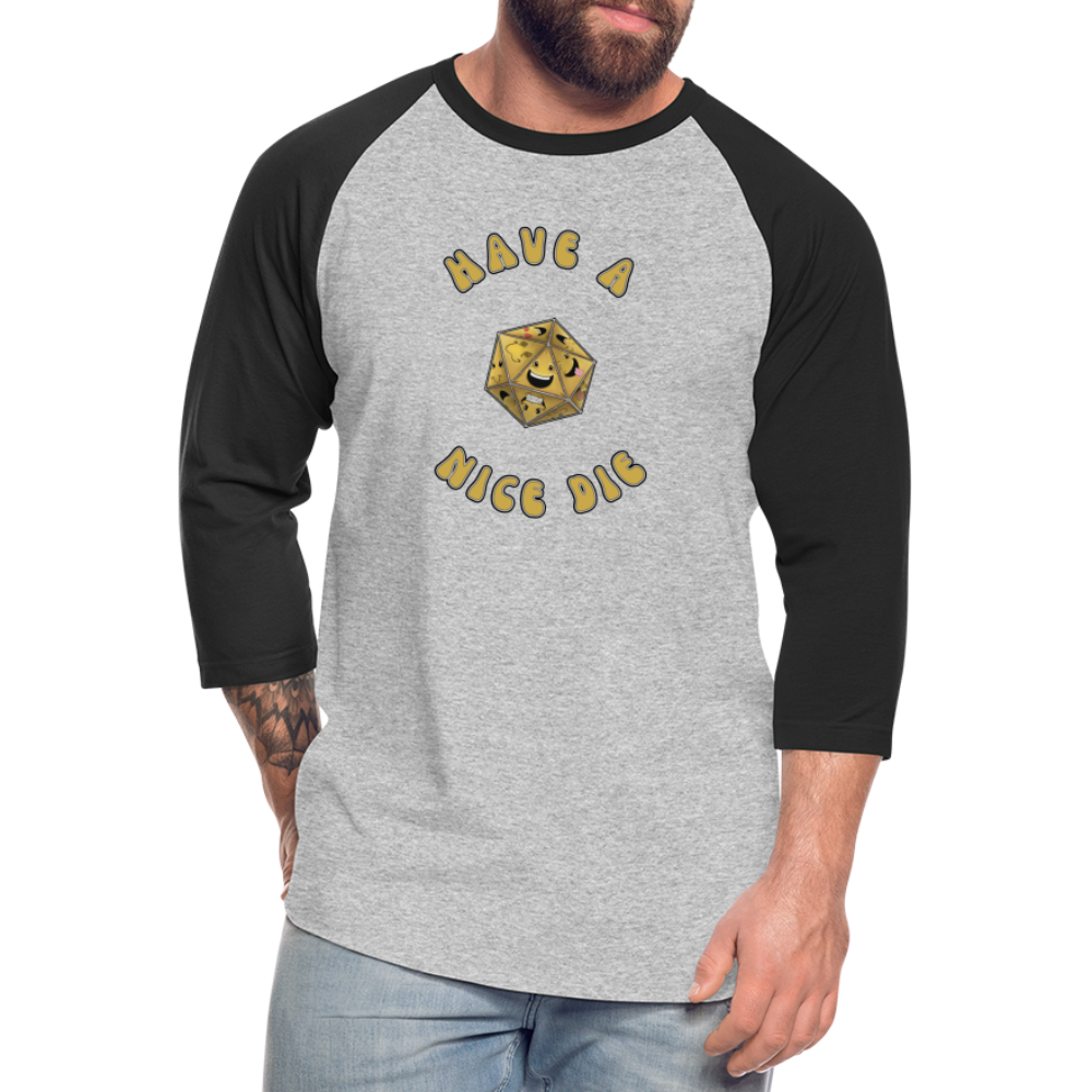 Have A Nice Die Unisex Baseball T-Shirt by Die Happy Games™ - heather gray/black