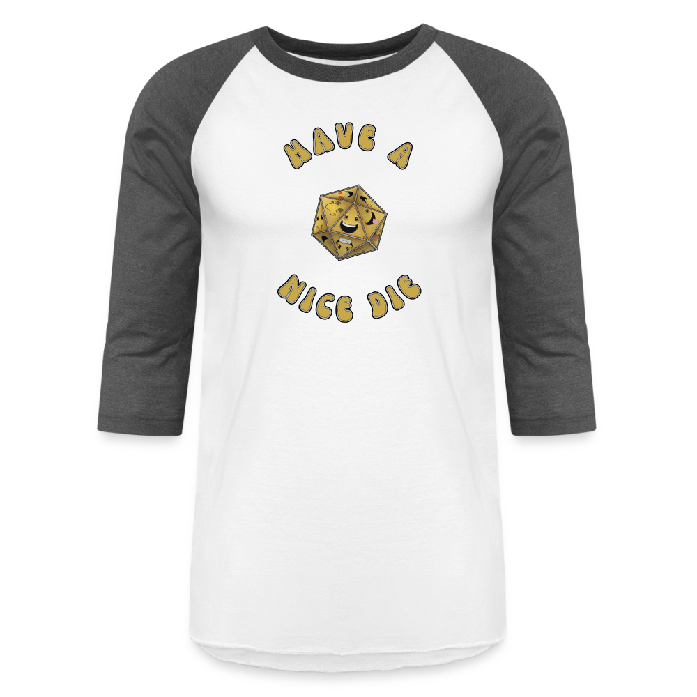 Have A Nice Die Unisex Baseball T-Shirt by Die Happy Games™ - white/charcoal