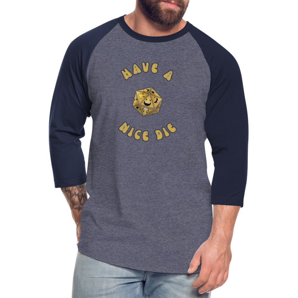 Have A Nice Die Unisex Baseball T-Shirt by Die Happy Games™ - heather blue/navy