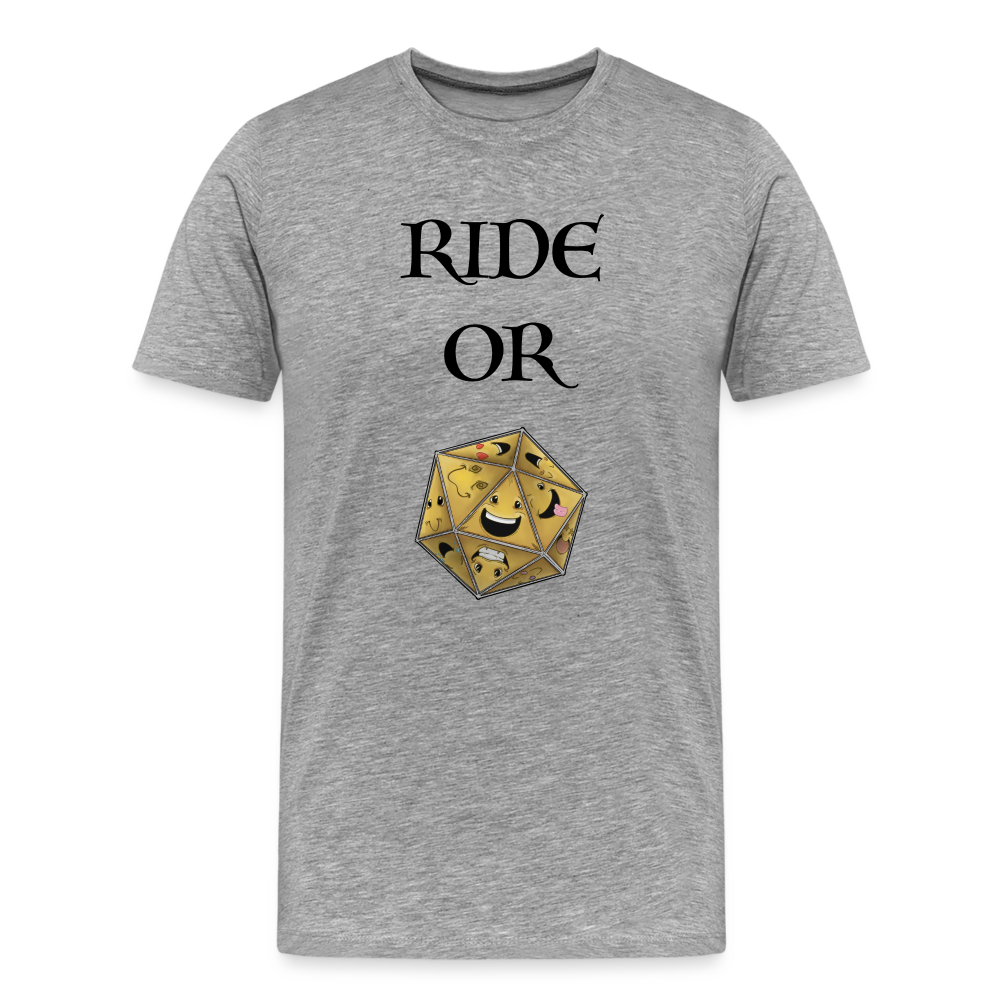 Ride or Die Men's Premium T-Shirt Luminari Light Colors - heather gray