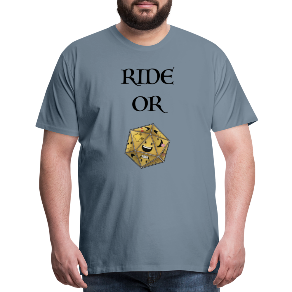 Ride or Die Men's Premium T-Shirt Luminari Light Colors - steel blue
